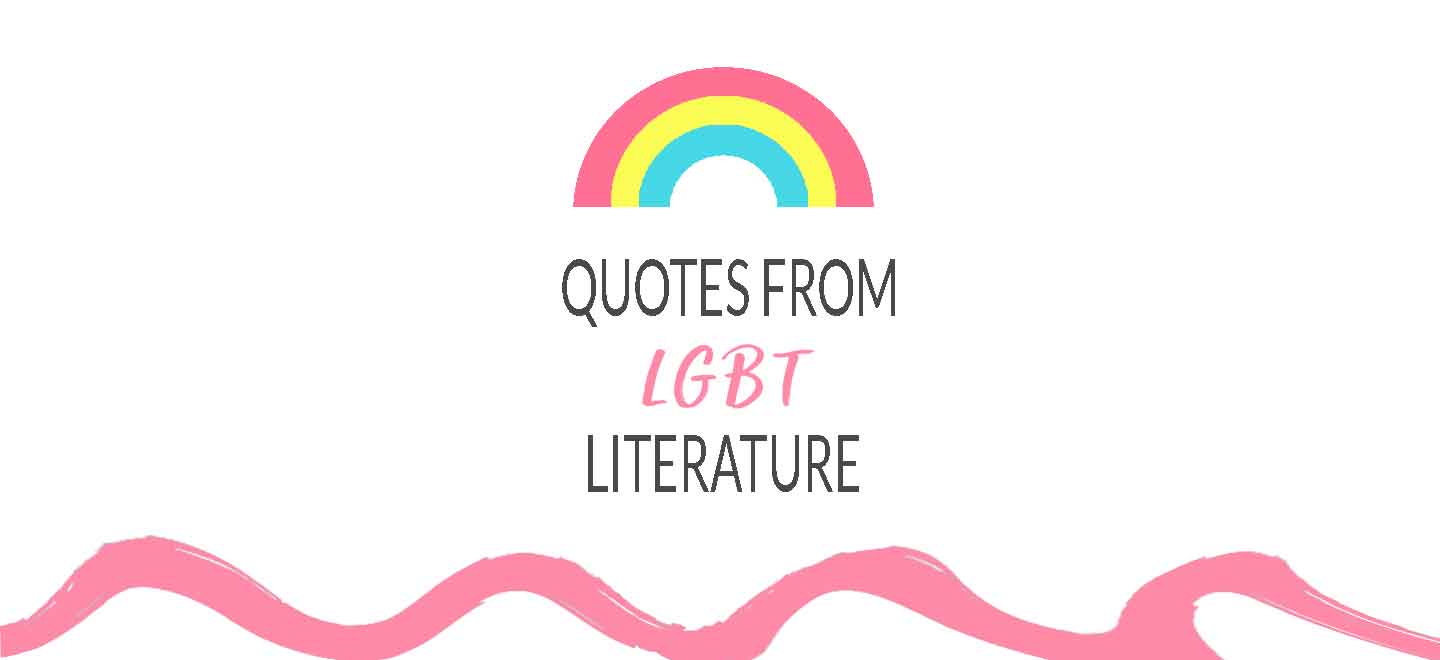 Quotes From Lgbt Literature Gay Wedding Guide 3 - 45+ Most Inspiring Wedding Quotes From Lgbtq+ Fiction, Films &Amp; Literature Inspiring Wedding Quotes From Lgbtq+ Literature