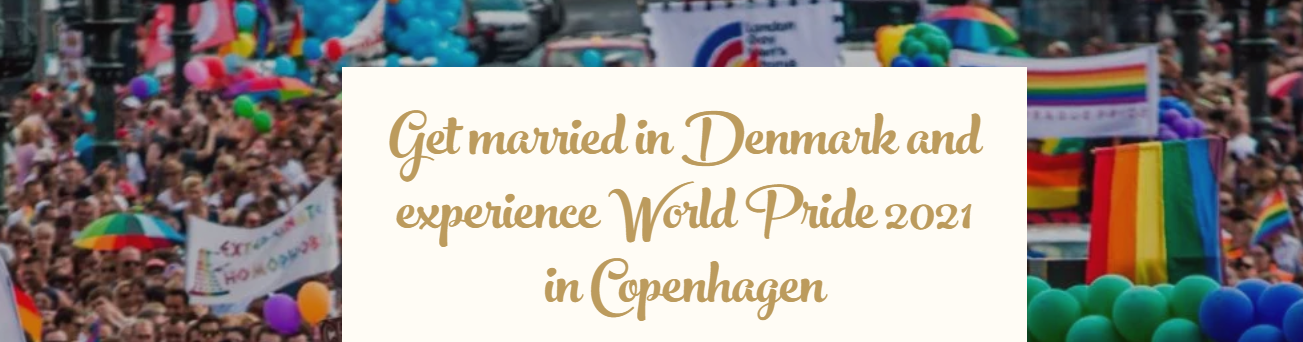 World Pride 2 - From The Experts: Lgbt Weddings In Denmark Overlaid Text Promoting Same Sex Wedding In Denmark For The Copenhagen World Pride Parade.