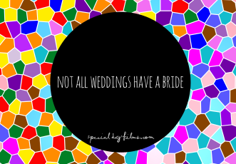 Pride Not All Weddings Have A Bride Landscape 331X230